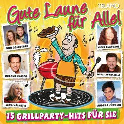 Gute Laune für Alle - 15 Grillparty Hits für Sie  CD/NEU/OVP