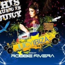 Juicy Ibiza (mixed by Robbie Rivera) - 2 CDs/NEU/OVP