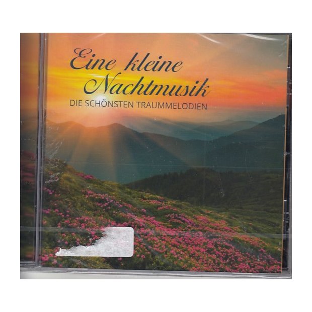 Eine kleine Nachtmusik - Die schönsten Traummelodien  CD/NEU/OVP