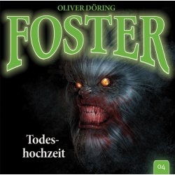 Foster - Todeshochzeit Teil 4 Hörspiel -  CD/NEU/OVP