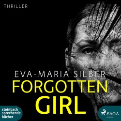 Eva-Maria Silber - Forgotten Girl - Hörbuch - mp3...
