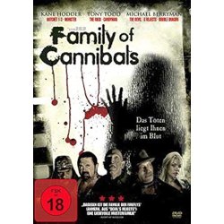 Family of Cannibals - Das Töten liegt ihnen im Blut...