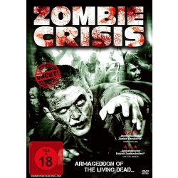 Zombie Crisis - Uncut   DVD/NEU/OVP FSK18