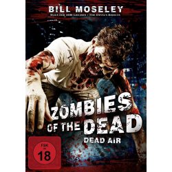 Zombies of the Dead - Dead Air - Bill Moseley  Corbin...