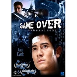 Game Over - Gefährliche Spiele - Aaron Kwok...