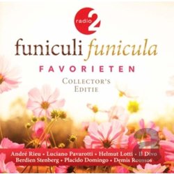 Funiculi Funicula - Andre Rieu  Pavarotti  Helmut Lotti...