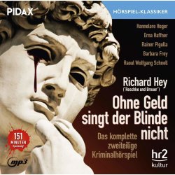 Ohne Geld singt der Blinde nicht - Krimi Hörspiel -...