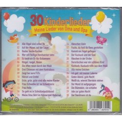 30 Kinderlieder - Meine Lieder f&uuml;r Oma und Opa...
