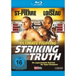 Striking Truth - Ultimate Fighting - Die Wahrheit......