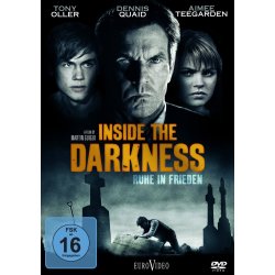 Inside the Darkness - Ruhe in Frieden - Dennis Quaid...