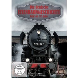 Die deutsche Eisenbahngeschichte - Mehr als 175 Jahre...