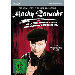 Macky Pancake - Die Abenteuer eines Unwahrscheinlichen -...