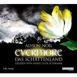 Alyson Noel - Evermore - Das Schattenland Hörbuch 4...