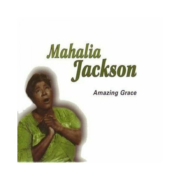 Mahalia Jackson - Amazing Grace   CD/NEU/OVP