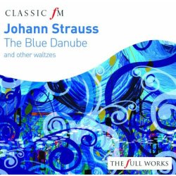 Johann Strauss - The Blue Danube und andere Waltzer  CD/NEU/OVP