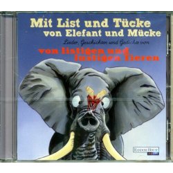 Mit List und Tücke von Elefant und Mücke Lieder Geschichten -Hörbuch  CD/NEU/OVP