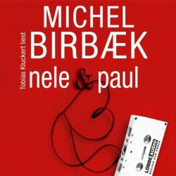 Michel Birbæk - Nele & Paul - Hörbuch  4...