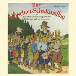 Albert Sixtus - Der H&auml;schen - Schulausflug -...