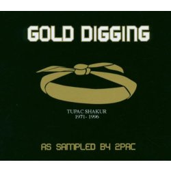 Gold Digging - As Sampled By 2pac Tupac Shakur   2...