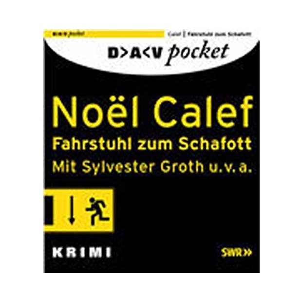 Noël Calef - Fahrstuhl zum Schafott - Krimi Hörspiel - CD/NEU/OVP