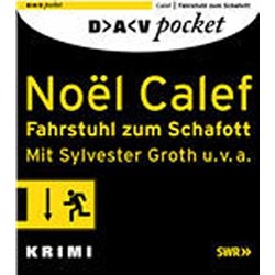 Noël Calef - Fahrstuhl zum Schafott - Krimi Hörspiel - CD/NEU/OVP