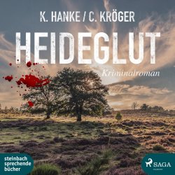 Claudia Kröger / Kathrin Hanke - Heideglut -...