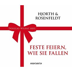 Hjorth & Rosenfeldt - Feste feiern, wie sie fallen -...