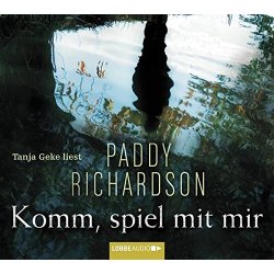 Paddy Richardson - Komm, spiel mit mir  Hörbuch  4...