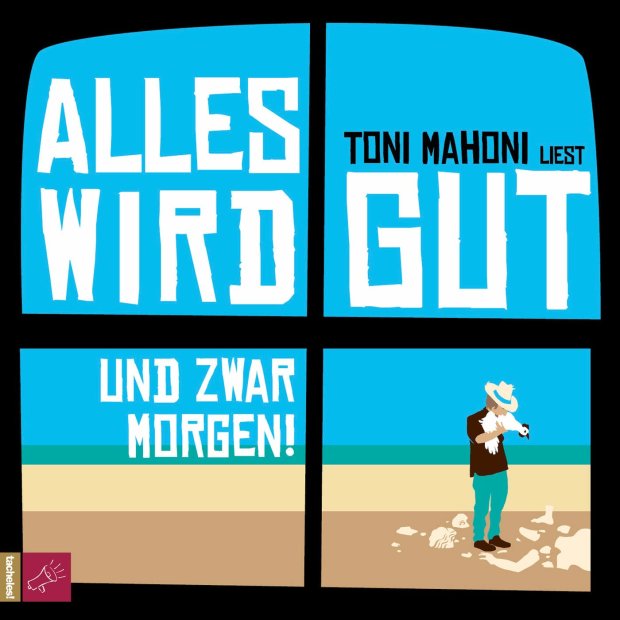 Toni Mahoni - Alles wird gut, und zwar morgen! - Hörbuch  6 CDs/NEU/OVP