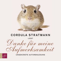 Cordula Stratmann - Danke für meine Aufmerksamkeit -...
