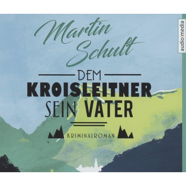Martin Schult - Dem Kroisleitner sein Vater - Hörbuch  6 CDs/NEU/OVP