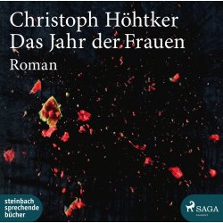 Christoph Höhtker - Das Jahr der Frauen -...