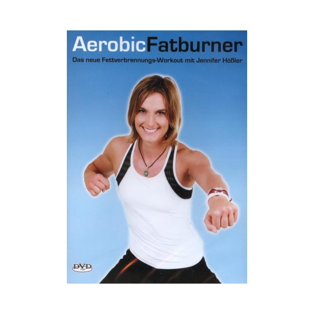 Aerobic Fatburner - Fettverbrennungs-Workout - Jennifer Hößler   DVD/NEU/OVP