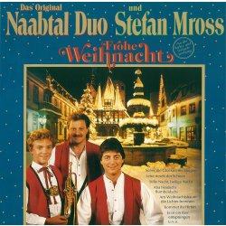 Naabtal Duo & Stefan Mross - Frohe Weihnacht -...