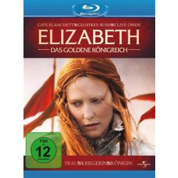 Elizabeth - Das goldene K&ouml;nigreich - Cate Blanchett...