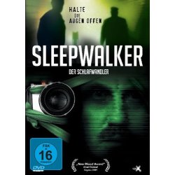 Sleepwalker - Der Schlafwandler - Halte die Augen offen...