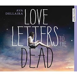 Ava Dellaira - Love Letters to the Dead - Hörbuch  5...