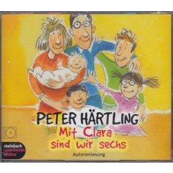 Peter Härtling - Mit Clara sind wir sechs -...