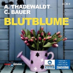 A. Thadewaldt/C. Bauer - Blutblume - H&ouml;rbuch 8...