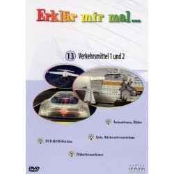 Erklär mir mal... Vol. 13: Verkehrsmittel 1&2...