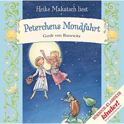 Heike Makatsch liest - Peterchens Mondfahrt -...