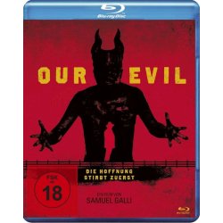 Our Evil - Die Hoffnung stirbt zuerst  Blu-ray/NEU/OVP -...