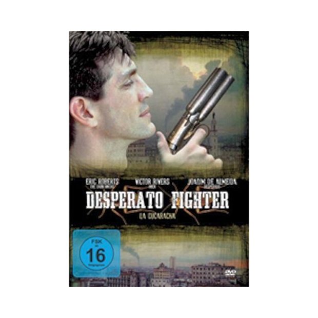 Desperato Fighter  (La Cucaracha ) Eric Roberts - DVD  *HIT*