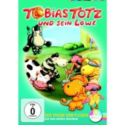 Tobias Totz und sein Löwe - Der Traum vom Fliegen...