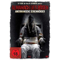 Almanach des Bösen - Amerikanische Serienmörder...