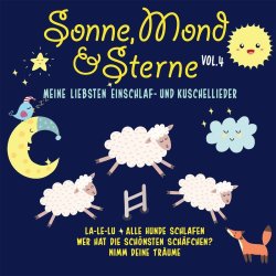 Sonne,Mond und Sterne Vol.4 - Einschlaf + Kuschellieder   CD/NEU/OVP