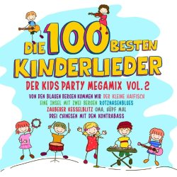 Die 100 Besten Kinderlieder Vol.2 - Party Megamix  2...