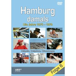 Hamburg damals - Folge 6: Die Jahre 1975-1979 - ARD...