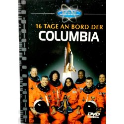 16 Tage an Bord der Columbia - Entdecke den Weltraum DVD...