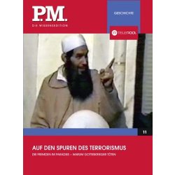 Auf den Spuren des Terrorismus - P.M. Die Wissensedition...